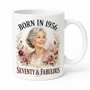 White ceramic 70th birthday mug with Born in 1956 and Seventy & Fabulous floral woman portrait design